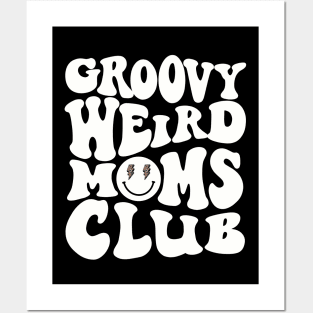 Groovy Weird Moms Club Mothers Day Posters and Art